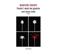 Finché i denti del giudizio non fanno male