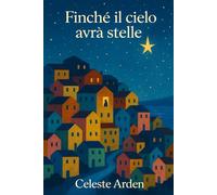 Finché il cielo avrà stelle