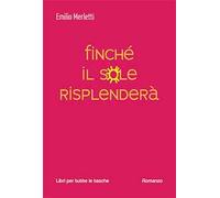 Finché il sole risplenderà