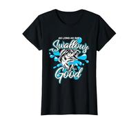 Finché ingoia Tutto Bene Maglietta, Donna, Nero, XS