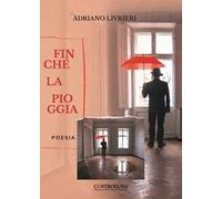 Finché la pioggia