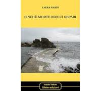 Finché morte non ci separi