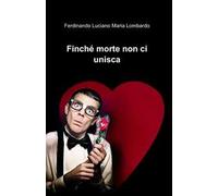 Finché morte non ci unisca