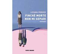 Finché morte non mi separi