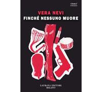 Finché nessuno muore