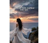 Finché non saprai chi sei: Ciò che il mare non restituisce