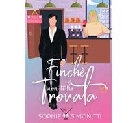 Finché non ti ho trovata