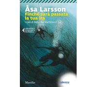 Finché sarà passata la tua ira: Vol. 4