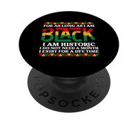 Finché sono Nero sono storico Black History Month PopSockets PopGrip Adesivo
