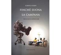 Finché suona la campana