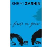 Finché un giorno - Zarhin Shemi