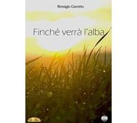 Finché verrà l'alba