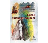 Finché volano gli aquiloni