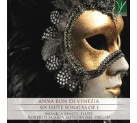 Bon, Anna / Finco, Monica / Meylougan, Roberto Anna Bon: Six Flute Sonatas (CD)