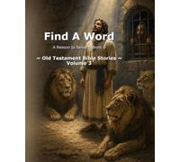 Find A Word - KJV Old Testament Bible Stories Volume 3: King James Version Bible Word Search Activity Book