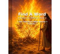 Find A Word - KJV Old Testament Stories Volume 1: King James Bible Word Search Activity Book