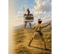 Find A Word - KJV Old Testament Stories Volume 2: King James Version Bible Word Search Activity Book