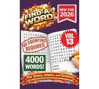 FIND-A-WORD Search Puzzle Book- New for 2026! 4000 Words-NO SQUINTING REQUIRED! VOL 13: FIND-A-WORD Search Puzzle book for all ages. Puzzles to keep ... at home, or other free time! 6x9 Format.
