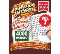 FIND-A-WORD Search Puzzle Book- New for 2026! 4000 Words-NO SQUINTING REQUIRED! VOL 7: Puzzles to keep you entertained for hours. Great for vacation, ... at home, or other free time! 8.5x11 Format.