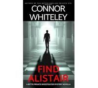 Find Alistair: A Bettie Private Investigator Mystery Novella