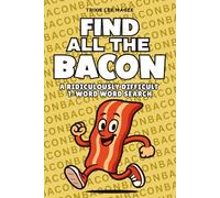 Find All The Bacon: A Ridiculously Difficult 1-Word Word Search | Hard Puzzles For Adults