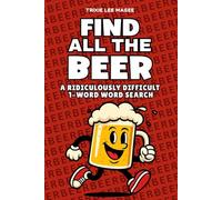 Find All The Beer: A Ridiculously Difficult 1-Word Word Search | Hard Puzzles For Adults