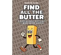 Find All The Butter: A Ridiculously Difficult 1-Word Word Search | Hard Puzzles For Adults