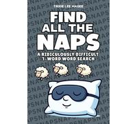 Find All The Naps: A Ridiculously Difficult 1-Word Word Search | Hard Puzzles For Adults