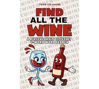 Find All The Wine: A Ridiculously Difficult 1-Word Word Search | Hard Puzzles For Adults