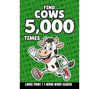 Find Cows 5,000 Times: 1-Word Word Search | Hard Puzzles for Adults | Large Print