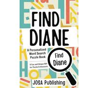 Find Diane: A Personalized Word Search Puzzle Book: The Perfect Gift for a Unique and Memorable Challenge