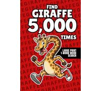 Find Giraffe 5,000 Times: 1-Word Word Search | Hard Puzzles for Adults | Large Print