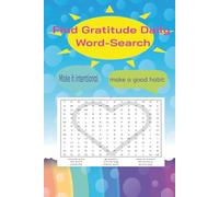 Find Gratitude Daily Word-Search: Gratitude Word Search for Adults: Boost Positivity & Appreciation Daily with 55 Relaxing Word Searches| 6x9", 110 Pages | Perfect for Adults, Seniors & Teens