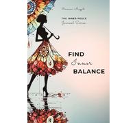 Find Inner Balance: A 12-Week Journey to Self-discovery and Self-Acceptance Prompt Journal | Inner Healing Guided Journal for Women