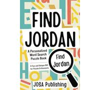 Find Jordan: A Personalized Word Search Puzzle Book: The Perfect Gift for a Unique and Memorable Challenge