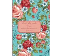 Find Joy in the Chaos: A Daily Gratitude Journal for Busy Moms