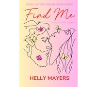 Find Me: A spicy, slow-burn romantic comedy that promises ALL the summer feels