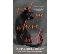 Find Me Where It Ends