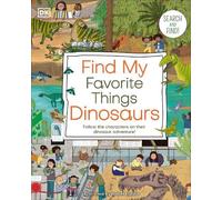 Find My Favorite Things Dinosaurs (Libro di cartone) DK Find my Favorite
