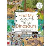 Find My Favourite Things Dinosaurs (Libro di cartone) DK Find My Favorite