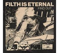Filth is Eternal Find Out (Vinyl LP) 12" Album Coloured Vinyl