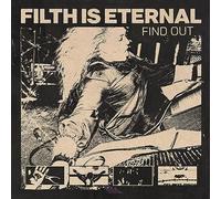 Filth is Eternal Find Out (Vinyl LP) 12" Album Coloured Vinyl