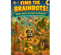 Find The Brainorts!: Mission: Search and Color the Brainorts