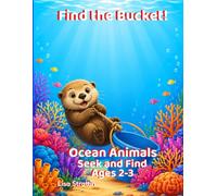 Find the Bucket!: Ocean Animals: S nd Find