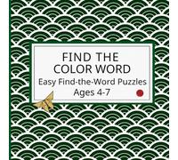 Find the Color Word: Easy Find-the-Word Puzzles for Kids Ages 4-7
