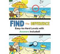 Find the Difference Book: Exciting Puzzle Challenges for Kids Aged 4-8 to Spot Hidden Details and Have Fun!