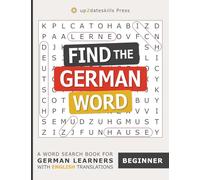 Find the German Word: Beginner: A Word Search Book for German Learners With English Translations