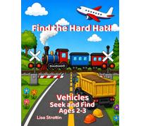 Find the Hard Hat!: Vehicles: Seek and Find