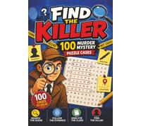 Find the Killer: 100 Fun Detective Word Search Puzzle Cases for Mystery Fans, Clue Seekers, and Puzzle Lovers