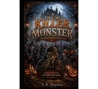 Find the Killer Monster: Deduce the Killer from 11,000 Suspects. The Perfect Crime Has One Flaw.